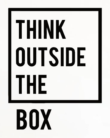 think outside the box